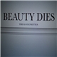 The Raveonettes - Beauty Dies